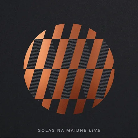Solas na Maidne Live